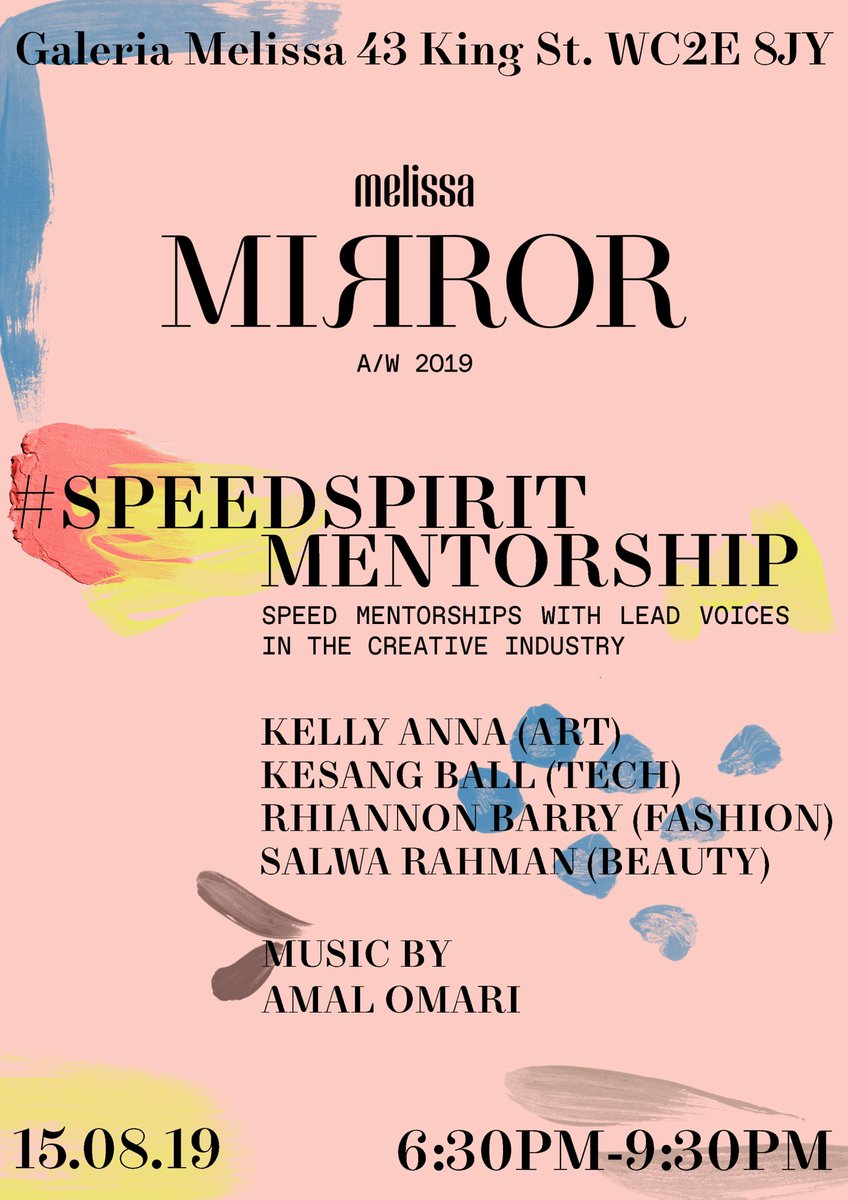 The_Dots_UK's tweet photo. Our friends at @protein have any exciting new #mentorship opp!

Join the team for #SPEEDSPIRIT mentorship to celebrate the launch of the Melissa Mirror collection at the Galeria Melissa London on 15th August with top mentors in art, fashion, tech &amp; beauty: https://t.co/BrMSXWJkSm https://t.co/NwEUl0L7yg