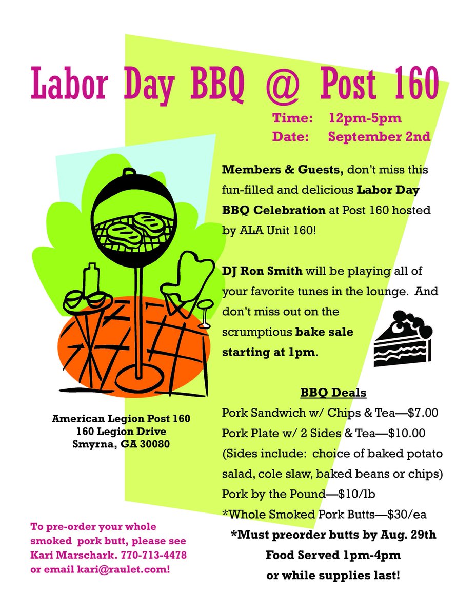 ALA160Smyrna's tweet photo. Please join us at @post160smyrna  for a Labor Day celebration! Don't forget to order your whole smoked pork butt in advance for $30. Presale ends 8/29! There will be music, dancing, a raffle for homemade baked goods, and more! See you there! #legionfamily https://t.co/VzxWlhmFGg