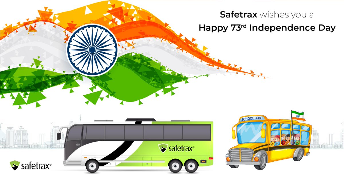 #Safetrax wishes you all a very #HappyIndependenceDay.. #EmployeeSafety #TransportAutomation #SchoolBusTracking
