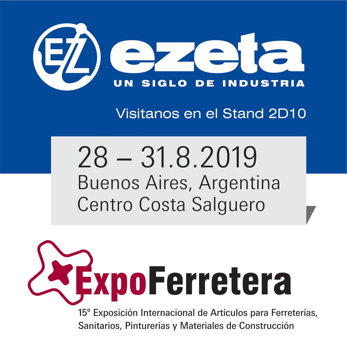 Ezeta estará presente en #ExpoFerretera del 28 al 31 de Agosto en el Centro Costa Salguero.
Los esperamos en el Stand 2D10.
#industria #argentina #metalmecanica #mechas #maquinaselectricas