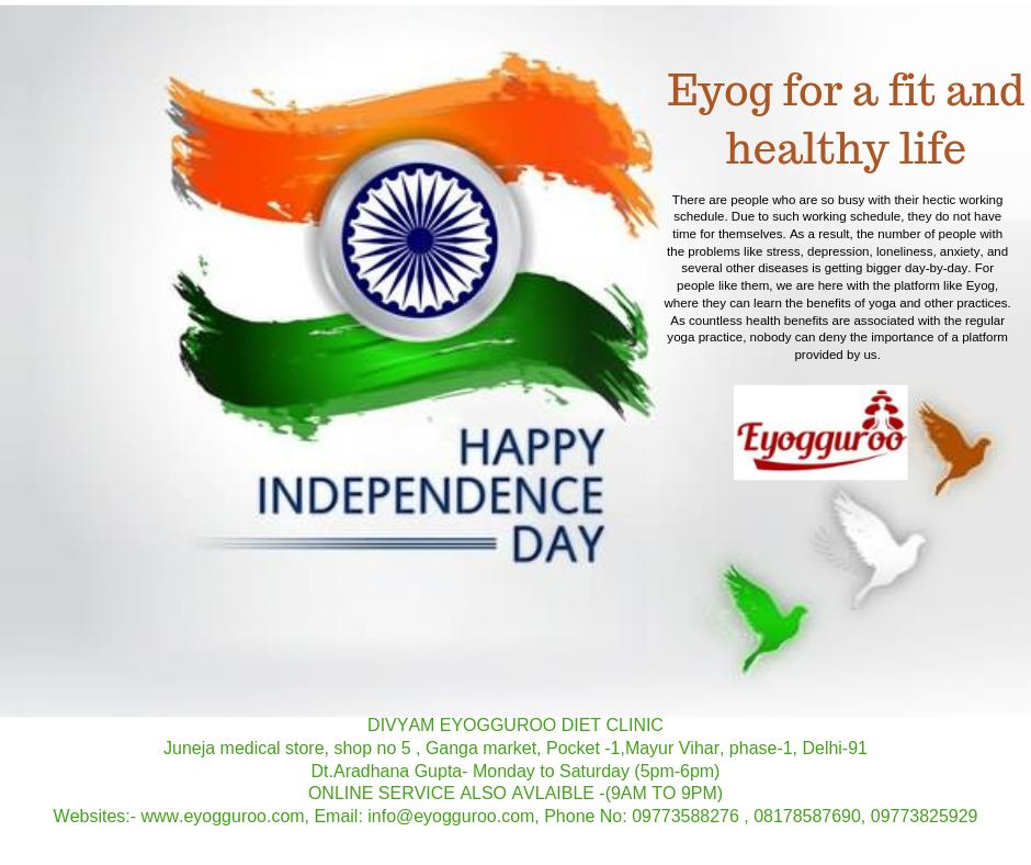 Happy independence day! buff.ly/2wypXOg Websites:- buff.ly/2SeSEaZ, Email: info@eyogguroo.com, Phone No: 09773588276 , 08178587690, 09773825929 #dietplan #independence day #weightlose #plan #program