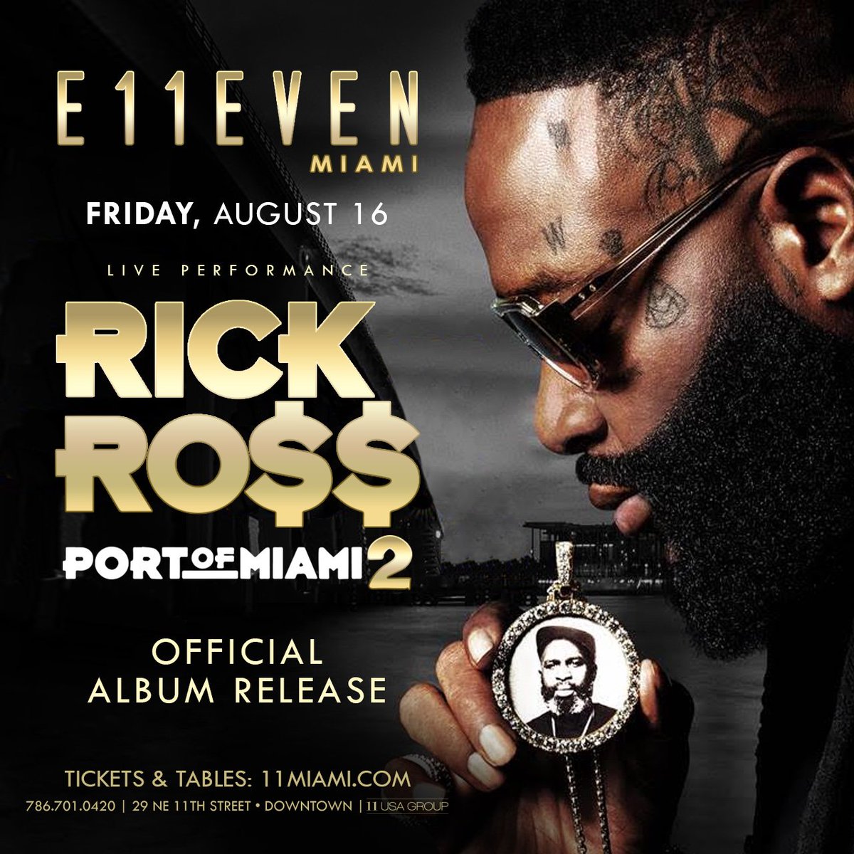 MIAMI! Official Port of Miami 2 Album Release Party at <a href="/11Miami/">E11EVEN MIAMI</a> this Friday!
Tickets: 11miami.com/rickross

#11Miami #Livefrom11 #NOSLEEP #LPMG #PortofMiami2 #lexpromotions #rickross