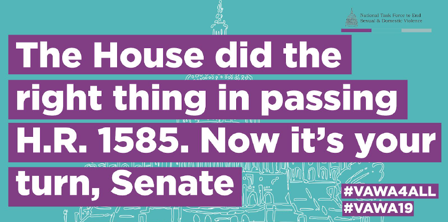NYSCASA's tweet photo. The House did the right thing in passing #VAWA #HR1585. Now it's your turn, #Senate. #VAWA4ALL #VAWA19 https://t.co/K3GWn9ChJJ
