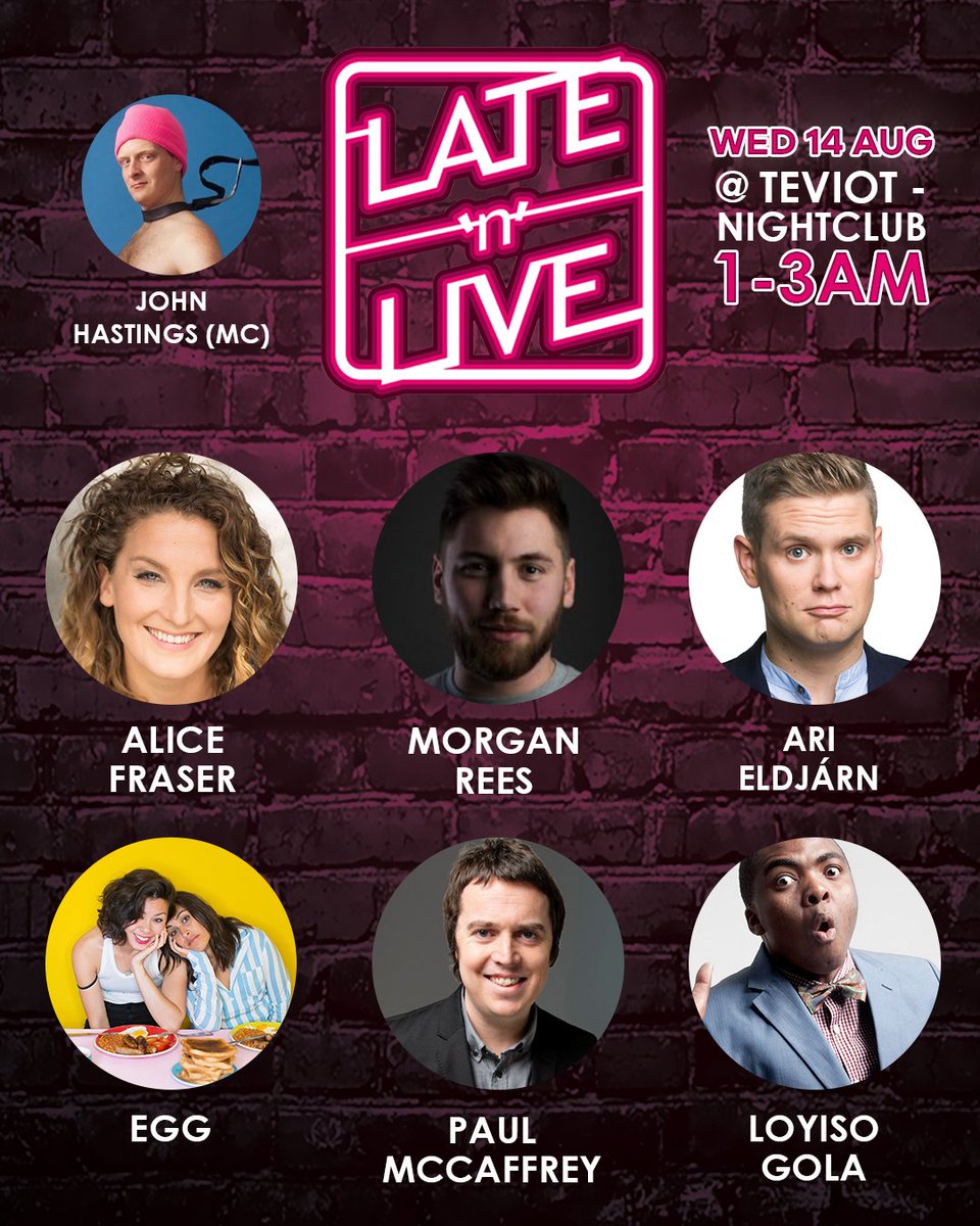 Tonight's lineup for Late'n'Live 👯✨

Gie it laldy with MC <a href="/thejohnhastings/">john “buttface” hastings</a> Morgan Rees, <a href="/arieldjarn/">Ari Eldjárn</a>, <a href="/eggcomedy/">EGG</a>, <a href="/paulmccaffreys/">paul mccaffrey</a> &amp; <a href="/loyisogola/">Loyiso Gola</a> @ 1-3am, Teviot 💪

🎟 bit.ly/LATENLIVE2019