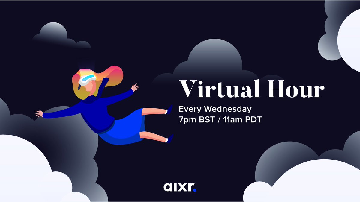 AIXRorg's tweet photo. Starting from Wednesday 28 August (at 7pm BST / 11 am PDT) we'll be starting #VirtualHour a drop in weekly Slack discussion for open dialogue about XR, shared updates, screenshots, and feedback on the work you've been doing. Join in here: https://t.co/CJfw2OmvYp https://t.co/vjFBcSYX3V