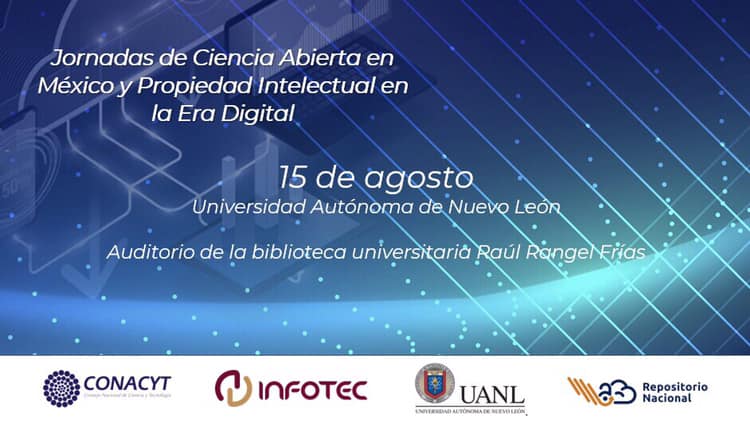 ID_infotec's tweet photo. Participarán @Conacyt_MX e @InfotecMexico en #Jornadas de #CienciaAbierta en México y #PropiedadIntelectual en #EraDigital | jueves 15 ago 2019 | @uanl - Auditorio de #BibliotecaUniversitaria Raúl Rangel Frías https://t.co/84ZFSbiKl0