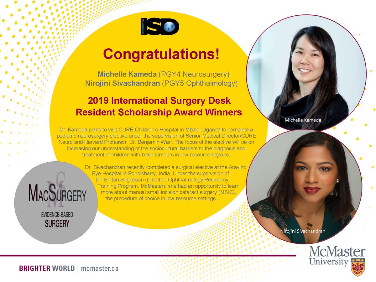 Congrats to Drs. Michelle Kameda (R4 Neurosurgery) &amp; Nirojini Sivachandran (R4 Ophthalmology), recipients of 2019 ISD Resident Scholarship awards! <a href="/macintsurg/">Mac Global Surg</a>