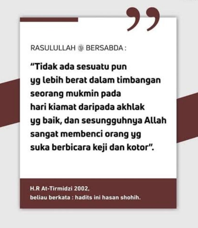 Kata Nabi, akhlak yg baik adlh penentu seseorg masuk surga. Sdg bicara keji &amp; kotor adlh plg dibenci. Maka akhlak yg baik pasti meliputi adab bicara pnh kesopanan &amp; kelembutan.
Lalu, knp tak sedikit kita yg mengaku pengikut Nabi bicara kotor, srg justru saat merasa membela agama?