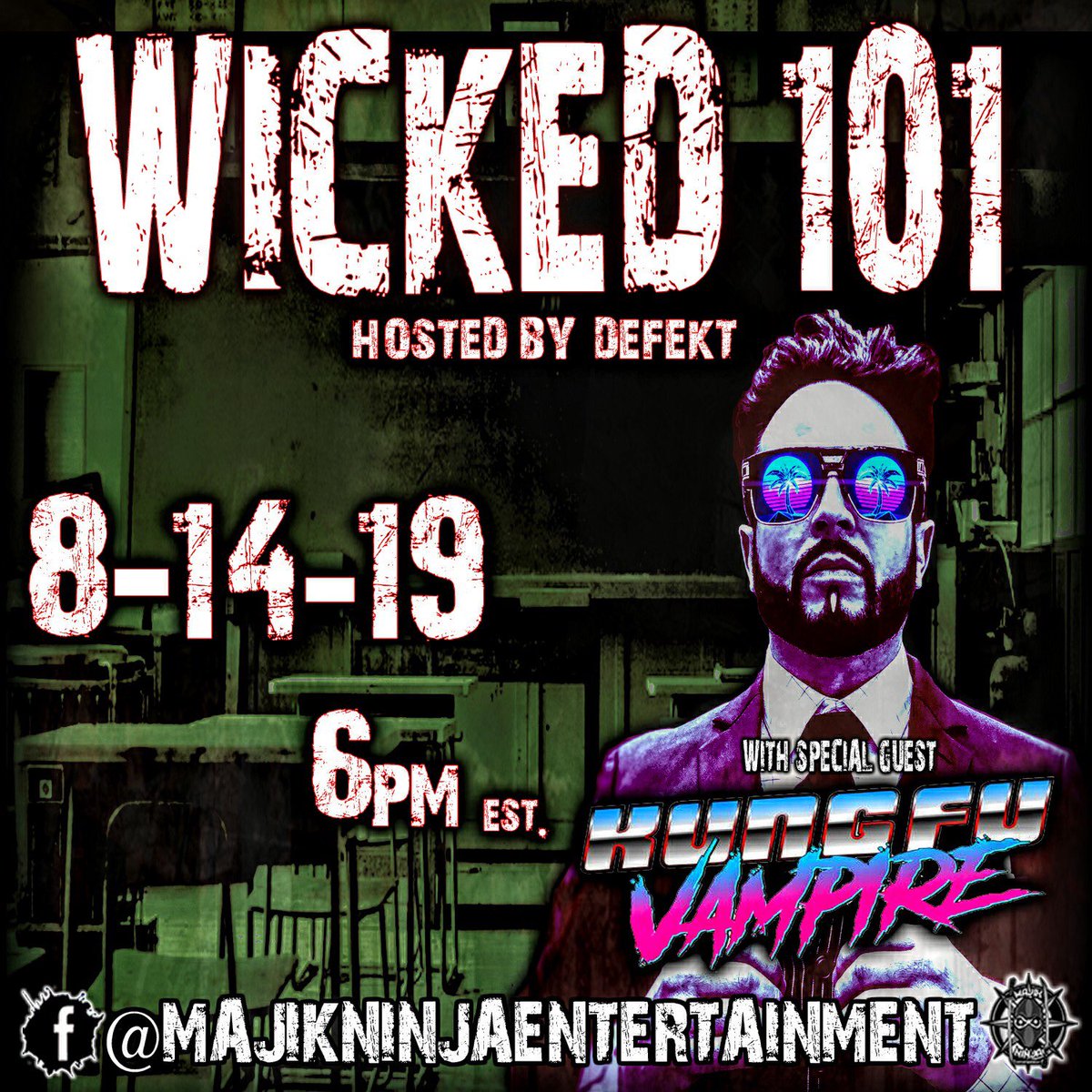 Tonight! <a href="/KungFuVampire/">KUNG FU VAMPIRΞ</a>  joins <a href="/that1killa/">Defekt</a> for #wicked101!  Tune in live at the <a href="/majikninjaent/">Majik Ninja Entertainment</a> Facebook page! 6PM EST!