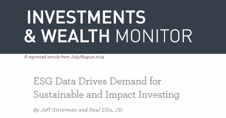 GittermanWealth's tweet photo. A new white paper by Jeff Gitterman and Paul Ellis for Investments &amp; Wealth Monitor:  ESG Data Drives Demand for Sustainable and Impact Investing

https://t.co/nS7Tb23STi https://t.co/QsTVnBx3RL