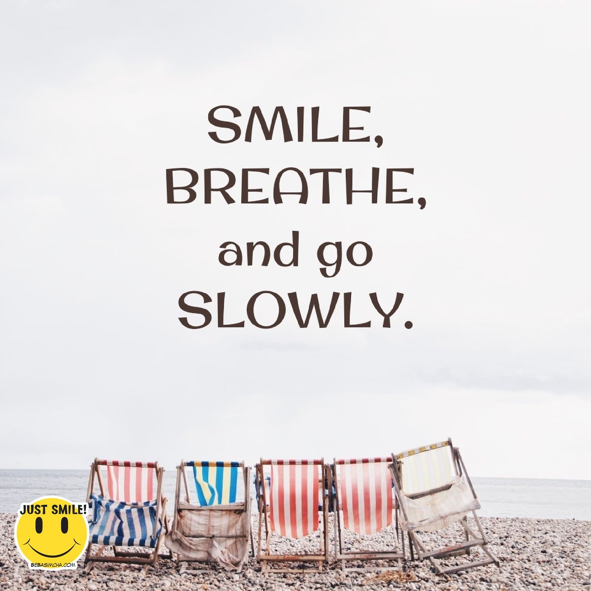 BeBasimcha's tweet photo. SMILE, BREATHE, and go SLOWLY.
.
.
.
#Positive #Life #Love #KeepGoing #KeepShining #KeepSmiling #StayStrong #BePositive #BeBasimcha #LifeQuotes #PositiveQuotesDaily https://t.co/Kylj3Tye2G