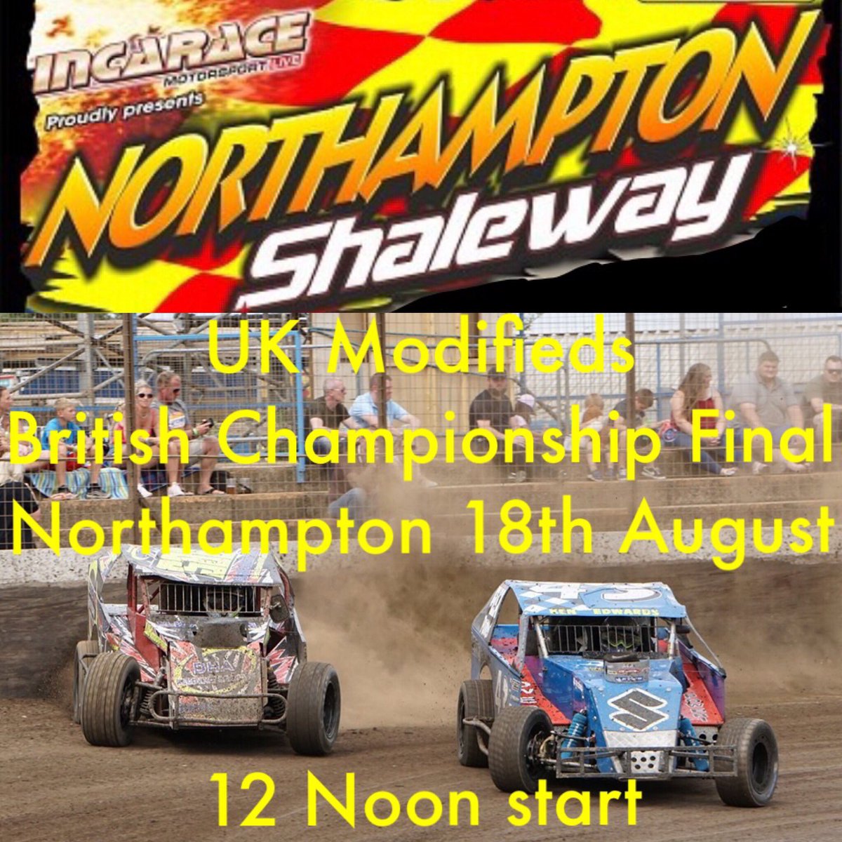 ModifiedsUk's tweet photo. British Championship Final this Sunday the 18th at Northampton Shaleway 12 noon start we can’t wait can you? @SpedeworthEA  #ukmodifieds #britishchampionship #motorsport #final #northampton #northamptonraceway #northamptonshaleway #ovalracing #oval #racecar #modlite #modlites https://t.co/cOSaNCzCwB