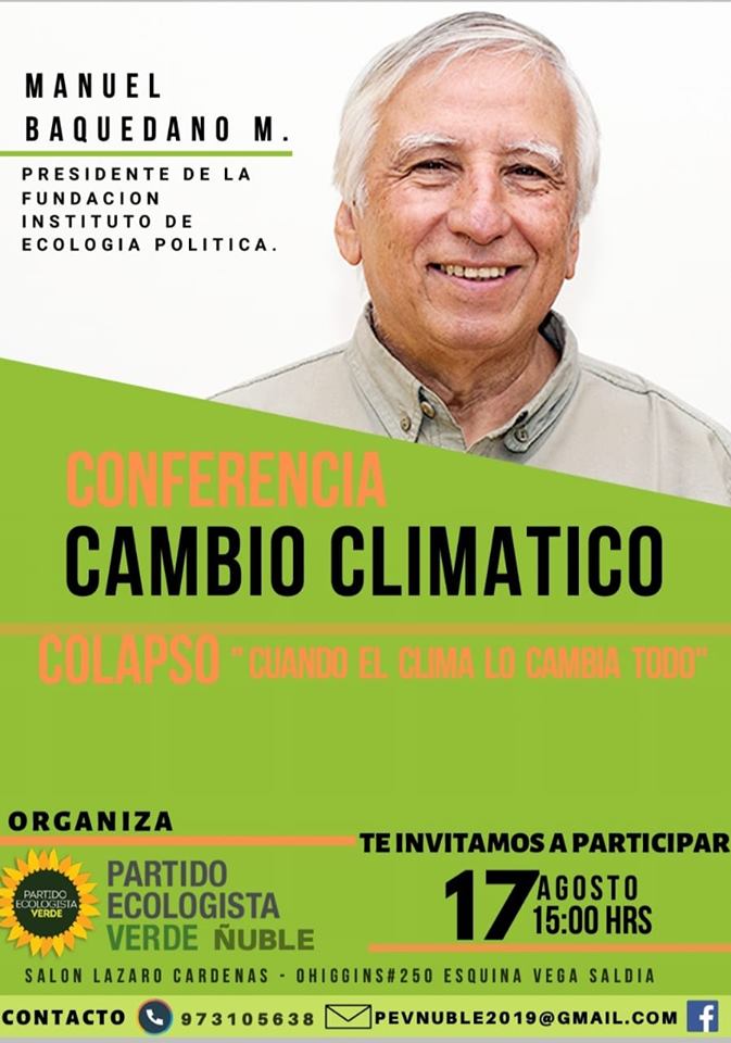 chillanactivo's tweet photo. Conferencia
Manuel Baquedano, Presidente de la Fundación Instituto de Ecología Política, dictará en #Chillán la conferencia "Cambio Climático, colapso-cuando el clima lo cambia todo".
Sábado 17-Agosto, 15:00 hrs. sala Lázaro Cárdenas (Av. O'higgins / Vega de Saldías). Gratis. https://t.co/MUWxCcKkal