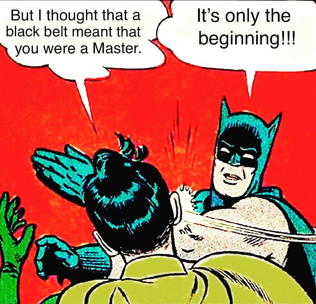 Batman is right! 😂 My Sensei taught me from day 1 of training that when I got to my 1st Dan, this is just the beginning...
#Batman #karate #blackbelt #beginning #martialarts #dojo #noshortcuts #neverendingchallenge #alwayslearning #sensei <a href="/carmskarate/">Carms Karate</a>