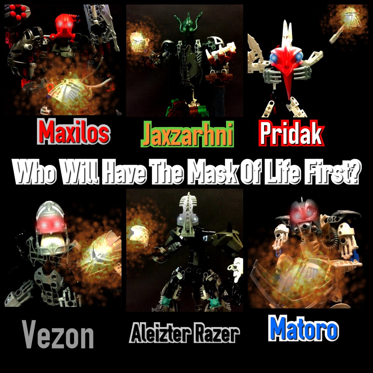 Shelton20_Jack's tweet photo. Who Will Have The Mask Of Life First? 1. Maxilos 2.Jaxzarhni 3.Pridak 4.Vezon 5.Aleizter Razer 6.Matoro #Lego #Bionicle #Maxilos #Jaxzarhni #Pridak #Vezon #AleizterRazer #Matoro #MaskOfLife https://t.co/L6rXkXdwpi