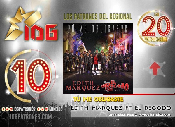 idgruperaofi's tweet photo. #Las20PatronasIDG #Lugar10
TU ME OBLIGASTE @EdithMarquezL ft @ElRecodoOficial
https://t.co/5cGGC6o2pa / @tunein #IDGRadio
#ChartMusical #conteo
#RT @UMusicMexico @UniversalMusica @FonovisaRecords @BOBOProduccion @rcynthiarivera1 @PonchoLizarraga @JoelDLizarraga https://t.co/vSqwt8RuCz