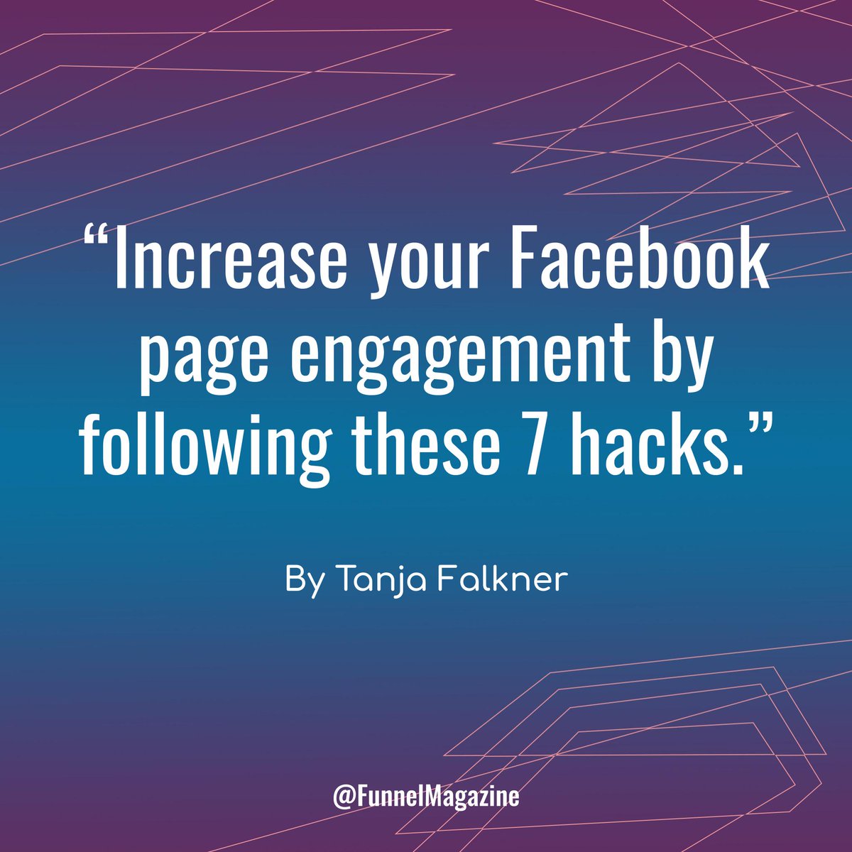 Funnel_Magazine's tweet photo. "Increase your Facebook page engagement by following these 7 hacks." - Tanja Falkner
Read the full article on #funnelmagazine at https://t.co/e6HMm7R8KT
Or click the link in our bio.
.
.
For More Great Content Follow Us @funnelmagazine https://t.co/PD7JjFDgS1