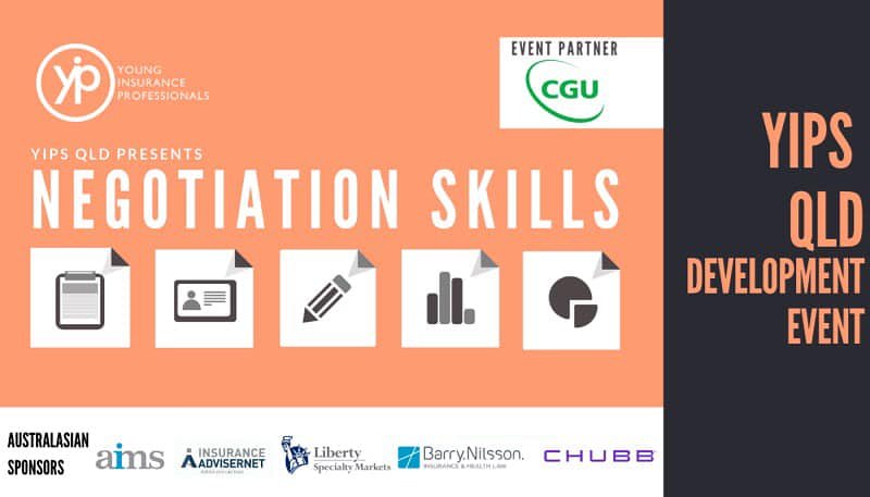 YIPs QLD is pleased to present a Negotiation Skills Seminar being held 20 August 2019 from 1:30pm at CGU Insurance Brisbane with Stuart Lowden and Jeff Graham, Managers of Development and Capability at CGU Insurance

Be sure to get in quick and secure your ticket for this event!
