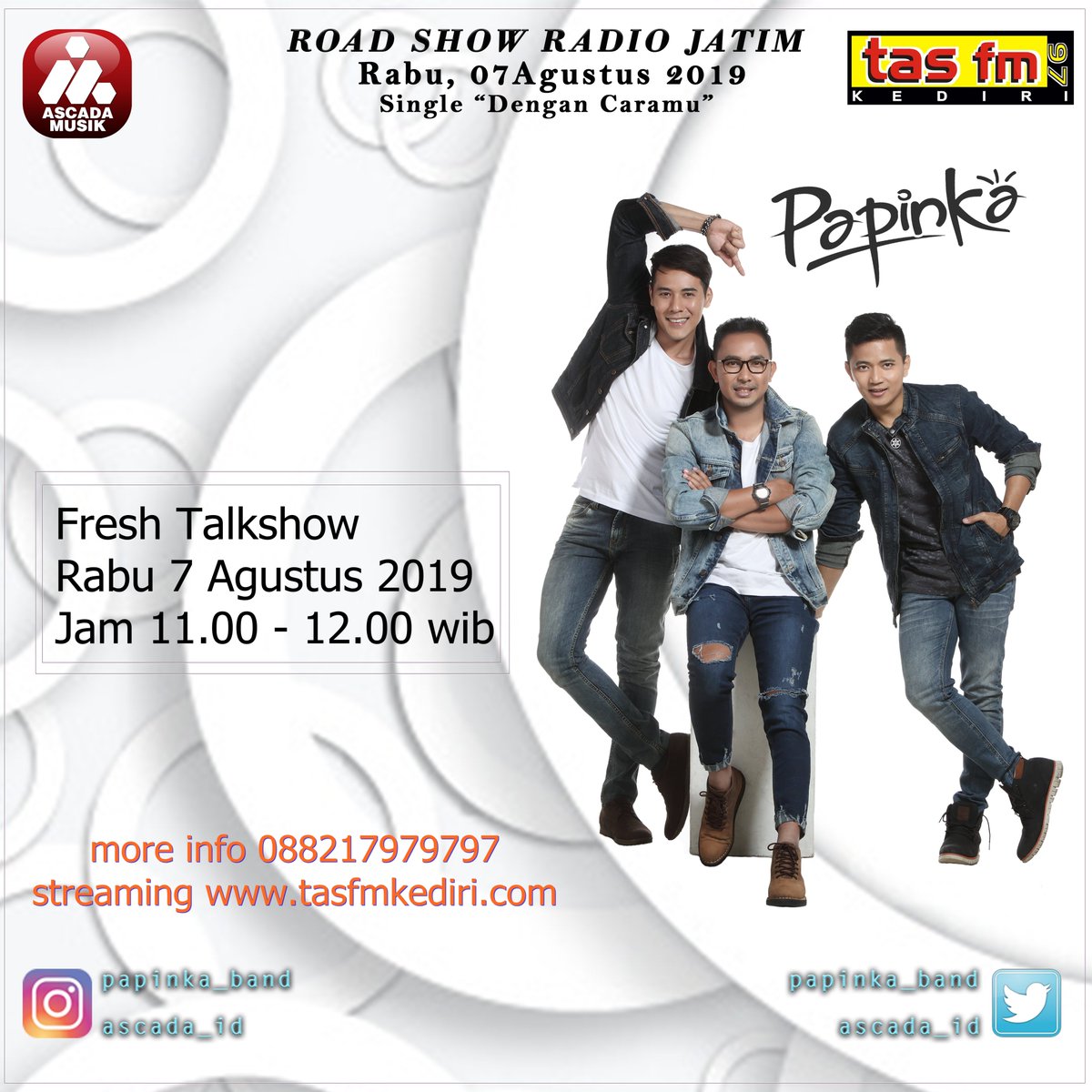 tasfm_kediri's tweet photo. Fresh Talkshow @Papinka_Band 7 Agustus 2019
don't forget!! #Getfresh #Radiokediri #Radioevent #radio https://t.co/BSGFVuO8rd