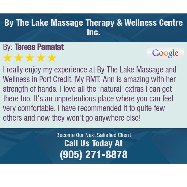 5 Star: Teresa P. "I really enjoy my experience at By The Lake Massage and Wellness in Port Credit. My RMT, Ann..." bit.ly/2S43O6F