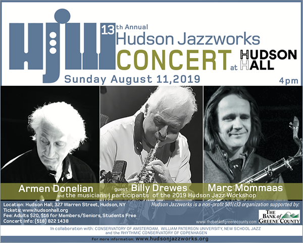 Hudson Jazzworks in action. Four days of musical heaven in Hudson Valley with Armen Donelian and guest Billy Drewes and 7 students from the conservatory of Amsterdam, The rhythmic Conservatory of Copenhagen, the New School and William Paterson. GREAT