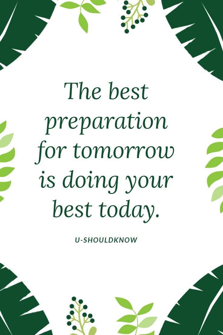 ShouldknowU's tweet photo. The best preparation for tomorrow is doing your best today! #Motivationquotes #ShouldknowU #Entrepreneurs #motivational https://t.co/tnwcffLT5P