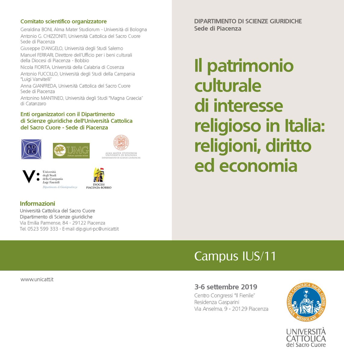 AG_Chizzoniti's tweet photo. Dal 3 al 6 settembre nel Campus di #Piacenza @unicatt discuteremo di 
"Patrimonio culturale di interesse religioso in Italia: religioni, diritto ed economia"
con i più attenti giovani studiosi delle discipline canonistiche ed ecclesiasticistiche
#CampusIUS11 #SaveTheDate https://t.co/1F7ocZXm01