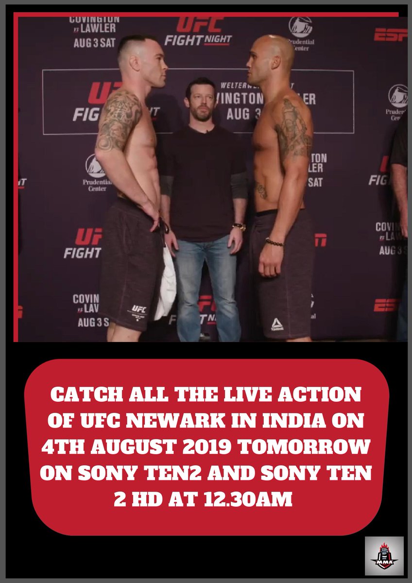 MMAIndiaShow's tweet photo. All the Indian #MMA Fans can catch the live action of #UFCNewark tomorrow 4th August 2019 at 12.30AM on #SonyTen2 and #SonyTen2hd Channels.
.@sony .@spnsportsindia .@ruthless_rl .@colbycovmma .@JimMiller_155 .@clayguida .@NettoBJJ #mmanews #mmaupdates #mmaindiashow https://t.co/sSmPTHAI7E