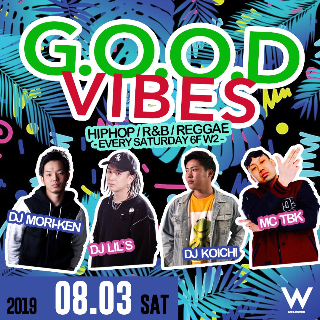DJ_MORI_KEN's tweet photo. TONIGHT!!!!

G.O.O.D VIBES @w_052 F6/W2

w/ DJ LIL'S . DJ KOICHI . MC TBK https://t.co/KKIi6g6us5
