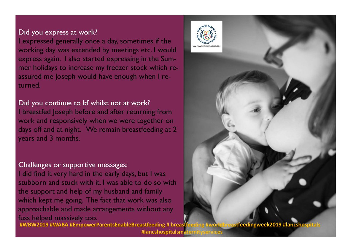 "I was able to do so with the support and help of my husband and family which kept me going. The fact that work was also approachable and made arrangements without any fuss helped massively too."
#breastfeeding  #WBW2019