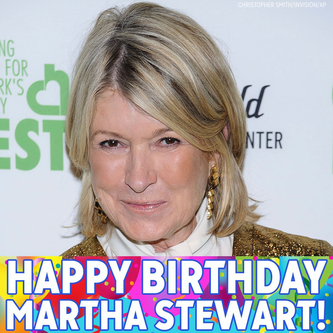 Happy birthday to Martha Stewart! 