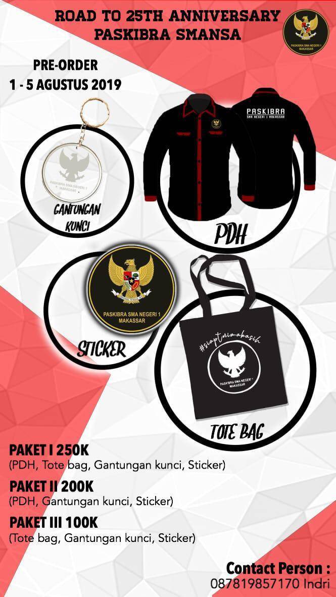 Official marchindise 
Paskibra Smansa 
Road to 25th Anniversary✨

Open PO 1-5 Agustus 2019

Cp: 087819857170