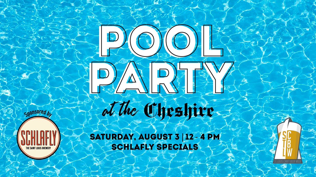We’re getting ready to make a splash at The Cheshire for our #STLCBW Pool Party. Cool off with us and enjoy some free samples from the Schlafly cabana: facebook.com/events/2435511…