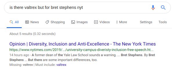 Me googling "is there valtrex but for bret stephens nyt?"
