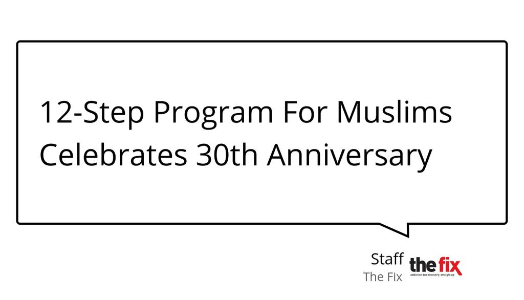 _TheFix's tweet image. &quot;12-Step Program For Muslims Celebrates 30th Anniversary&quot; lttr.ai/GAfF #recoveryprograms #MillatiIslami #12stepprograms