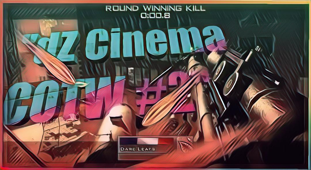 dZSnipinGG's tweet photo. dZ Cinema - Clip of the week! #2
https://t.co/yDkUMkz596 https://t.co/DNOrmHXRBY