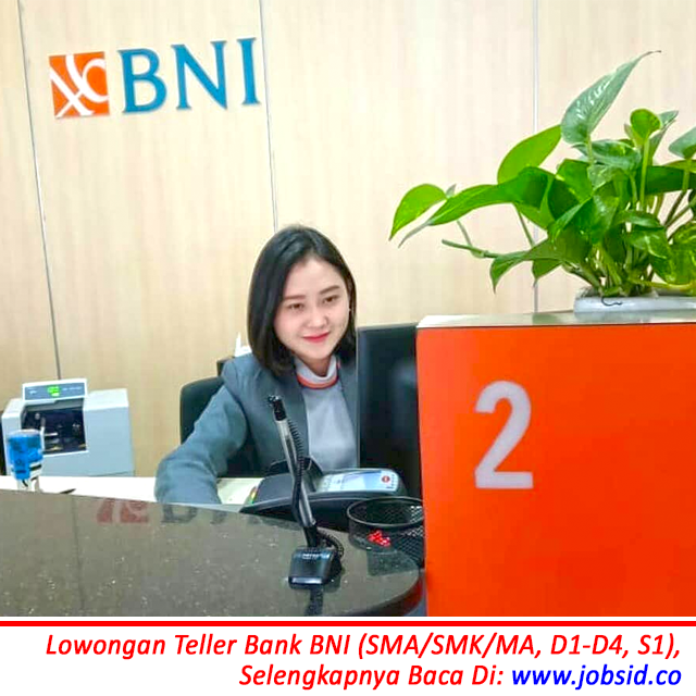 Info Lowongan Kerja Su Twitter Lowongan Teller Bank Bni Terbuka Untuk Sma Smk Ma D1 D4 S1 Fresh Graduate Berpengalaman Semua Jurusan Syarat Lokasi Cara Melamar Baca Di T Co Rggh3w72p2 T Co Llnxs3pzon