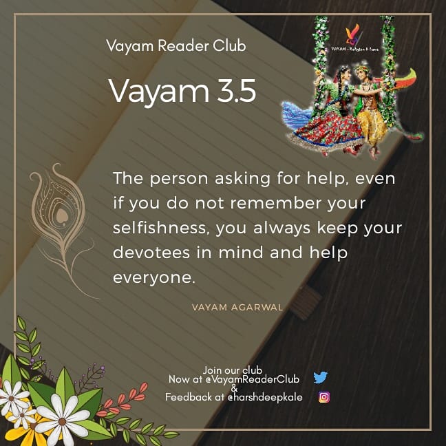 VayamReaderClub's tweet photo. From the ✒ of Lord #Krishna 
@VayamReaderClub Present 
#Vayam 3.5 with V. Aarwal
Or #FriendshipDay2019 
#Remember #Selfishness #Help 

Thanks and regards,
#RadhaKrishn #LifeLessons 
#FriendshipDay 
#ReaderStore 
@harshdeepkale https://t.co/9TzXnH70YF