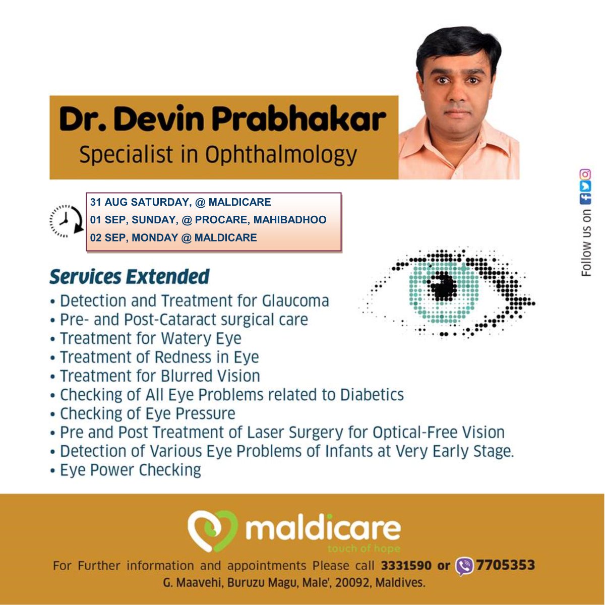 maldicare's tweet photo. The next visit of international visiting consultant EYE SPECIALIST, Dr. Devin Prabhakar FRCS to MaldiCare Clinic, Male', #Maldives is on 31st August &amp; 02nd September 2019 in MaldiCare and 01st September 2019 in ProCare Clinic &amp; Dental Centre-Adh.Mahibadhoo. Call: 3331590, 7705353 https://t.co/07d5VgcTdM