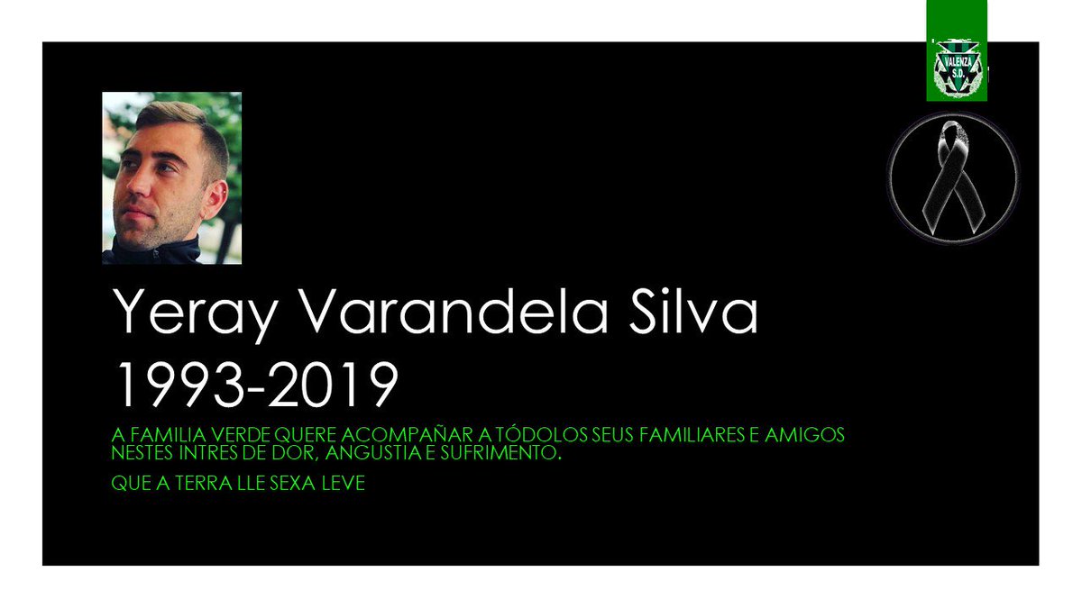 SDValenza's tweet photo. O noso pesar polo pasamento de Yeray Varandela Silva, irmán do noso ex-xogador Adrián Varandela e fillo e irman de viciñ@s do noso barrio. https://t.co/hxpHvWzsrN