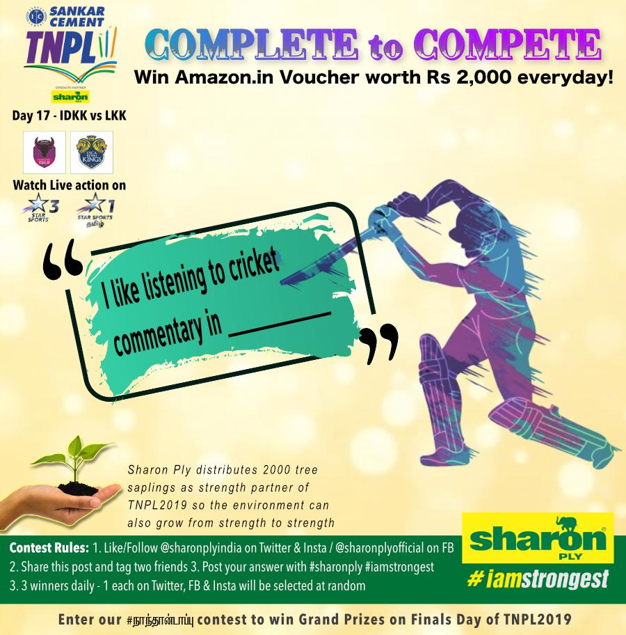 #CONTESTALERT
TNPL2019 - Day 17- Complete &amp; Compete #17
Complete the following sentence:

“I like listening to cricket commentary in______________ "

Record your answer in the comments section following these guidelines:

1/n