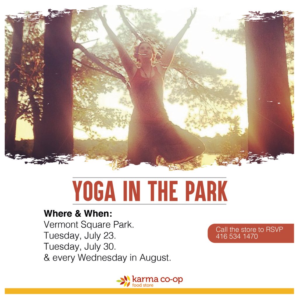KarmaCoop's tweet photo. This, and every Wednesday in August, end your day with a relaxing Hatha #Yoga class. Join us from 6-7pm in Vermont Square Park! PWYC! All welcome! RSVP by emailing produce@karmacoop.org or calling 416-534-1470. #torontoyoga #eventsTO #SeatonVillage #TorontoEvents #YYZevents https://t.co/aiK4g1BSoH