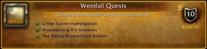 SnackDiggy's tweet image. I just earned the [Westfall Quests] Achievement! #Warcraft