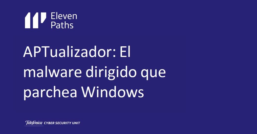 ElevenPaths's tweet photo. Este #malware necesita actualizar la seguridad en Windows antes de actuar. Descubre todos los detalles de este curioso archivo en el último informe de nuestro equipo de Innovación y Laboratorio: https://t.co/AVCTYWsyaY #SoloHackers #CybersecurityReports https://t.co/YYHK8XKaDD