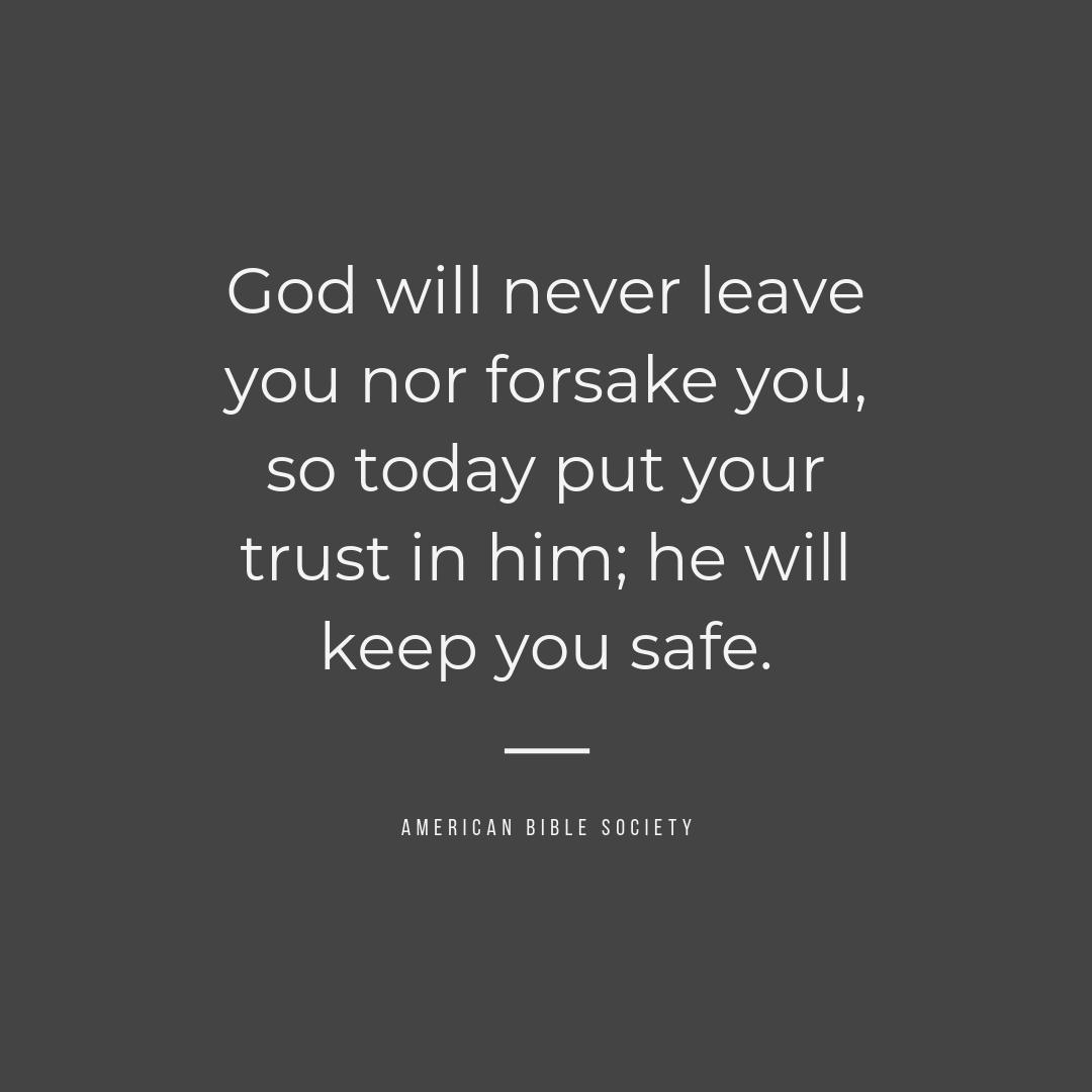 God will never leave you nor forsake you, so today put your trust in him;  he will keep you safe. - Marvelously Made Bible Plan, image size:1080x1080