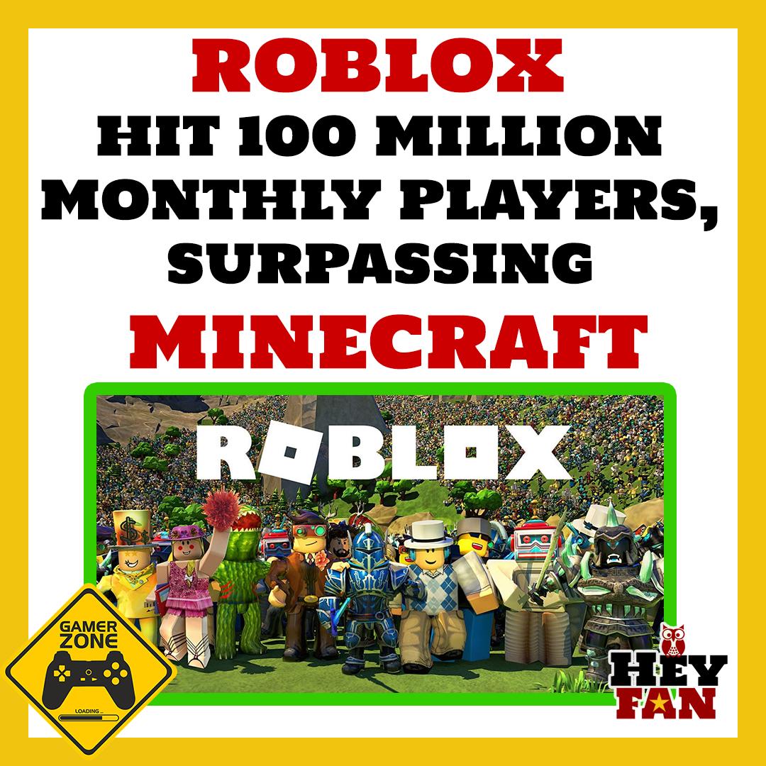 Roblox surpasses Minecraft with 100 million monthly players - The