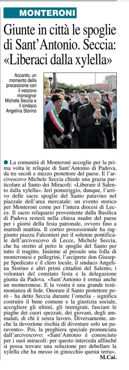 Prima boicottiamo i piani di contenimento, dopo delegittimiamo gli scienziati, successivamente li indaghiamo, a quel punto ce prendiamo con l'Europa. Infine portiamo le reliquie in processione: "Sant'Antonio liberaci dalla Xylella". Così noi risolviamo le emergenze fitosanitarie.