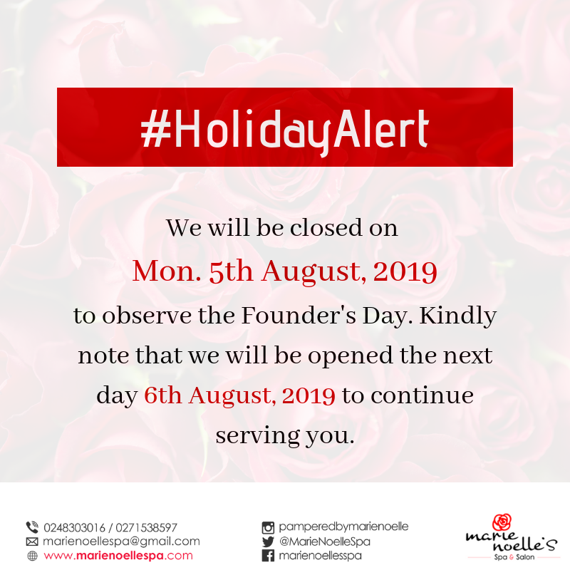 Dear Lovely Clients, Happy Sunday ... please note of our #HolidayNotice. We will be opened from Tuesday the 6th August, 2019.
#MarieNoelleSpaAndSalon 
#HolidayAlert
#FoundersDay 
#SpaAndSalon