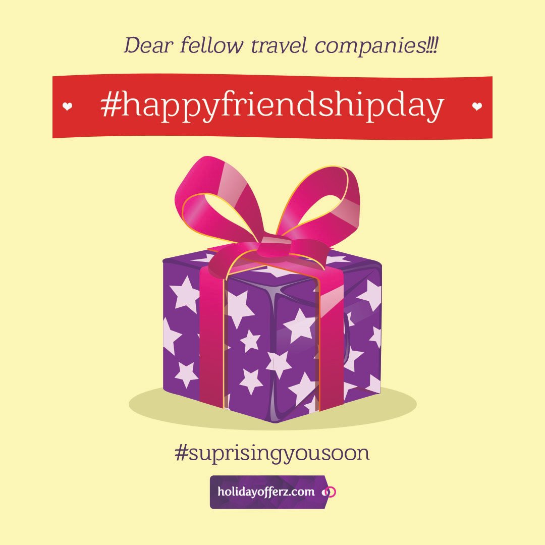 HolidayOfferz's tweet photo. This #friendshipsday let's celebrate our common goal to continue doing what we do best; spread joy &amp; help create memories among #uaetravellers

@HiHolidayMe @CozmoTravelAUH @Cleartrip @musafirdotcom @AFCHolidays https://t.co/slBDyEiqDD