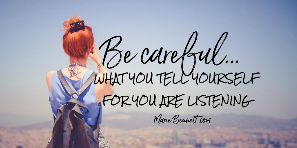 Be careful what you tell yourself, for you are listening!   ==> Social Media Marketing Tips   mariebennett.com <== 

#entrepreneur #networkmarketing